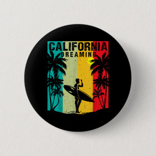 California Dreaming Men Women Surfing Beach Summer 6 Cm Round Badge