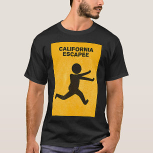 California Escapee T-Shirt