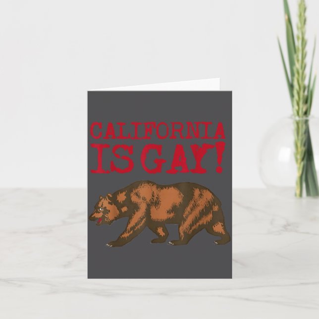 California Is Gay Funny Bear Saying Quote Lgbt Men Card (Front)