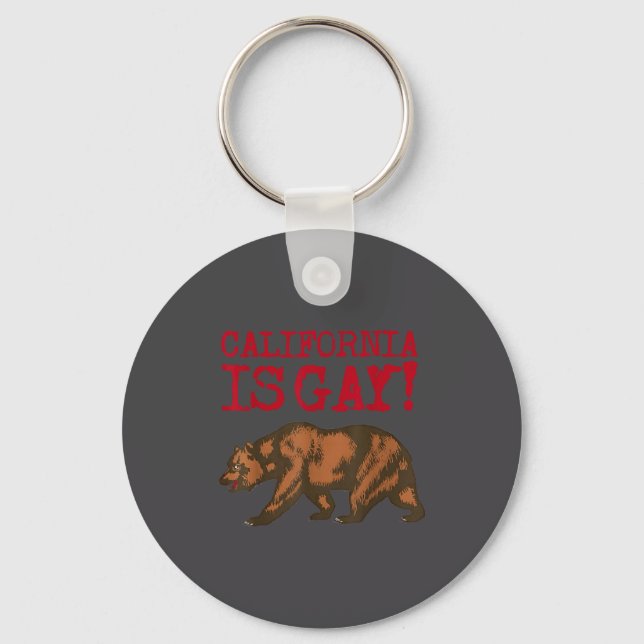 California Is Gay Funny Bear Saying Quote Lgbt Men Key Ring (Front)