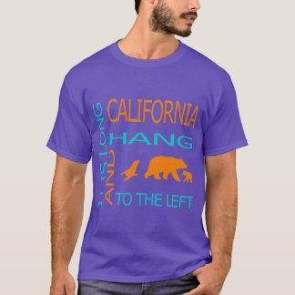 California it is long and hang to the left T-Shirt