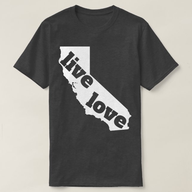 California Live Love California T-Shirt (Design Front)