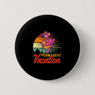 California permanent vacation beach vibes 6 cm round badge