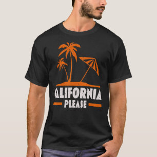 California Please USA State America Travel Califor T-Shirt