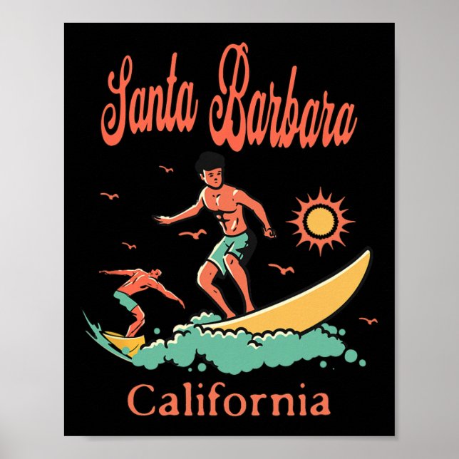 California Santa Rra Ca Surfer Surfing Beach Vacat Poster (Front)
