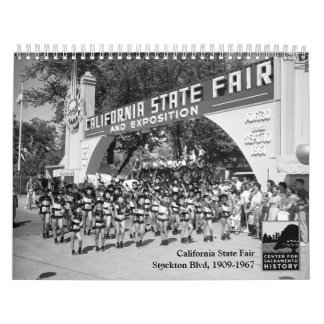 California State Fair - Stockton Blvd, 1909-1967 Calendar
