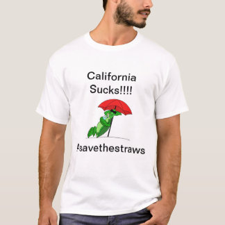 California Sucks!! T-Shirt
