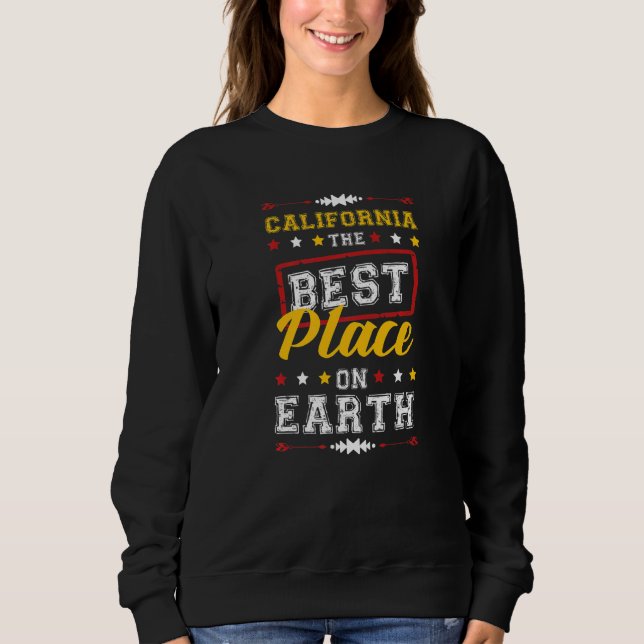 California Vacation Party Team Quote  Sweatshirt (Front)