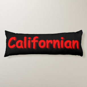 "Californian " Cute Design. Buy Now Body Cushion