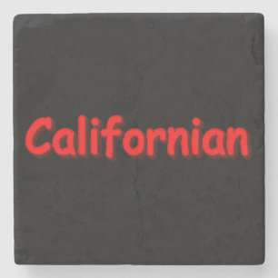 "Californian " Cute Design. Buy Now Stone Coaster