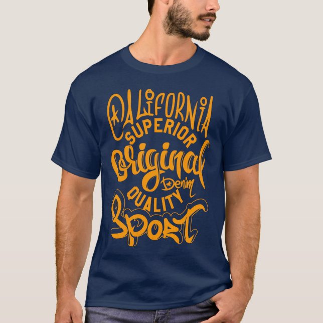 californiasuperiororiginaldenimqualitisport gift T-Shirt (Front)