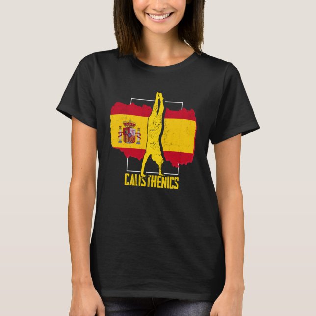 Calisthenics Athlete Spain Flag Fitness Street Wor T-Shirt (Front)