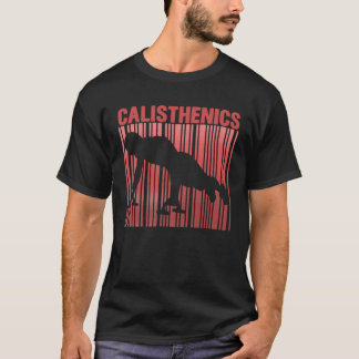 Calisthenics Fitness Push Ups Gym Street Workout T-Shirt