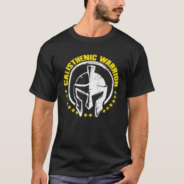 Calisthenics Warrior Gym Fitness Street Workout T-Shirt (Front)