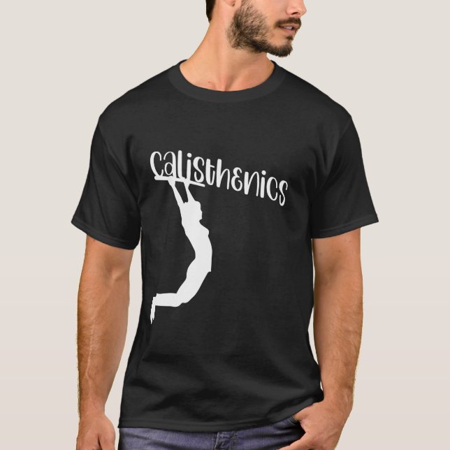 Calisthenics Workout Pull-up Bar support T-Shirt (Front)