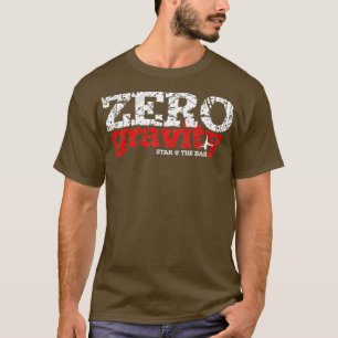 Calisthenics Zero Gravity  T-Shirt