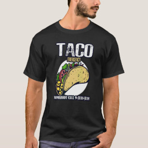 Call 9 Juan Juan Mexico Taco Emergency Cinco De Ma T-Shirt
