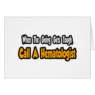 Call a Haematologist