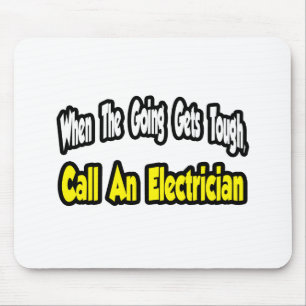 Call an Electrician Mouse Pad