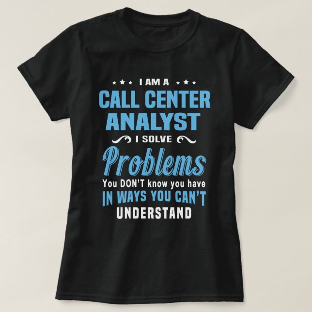 Call Centre Analyst T-Shirt (Design Front)