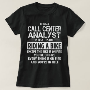 Call Centre Analyst T-Shirt