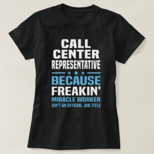 Call Centre Representative T-Shirt