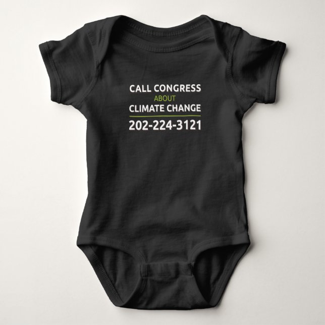 Call Congress About Climate Change Baby One Piece Baby Bodysuit (Front)