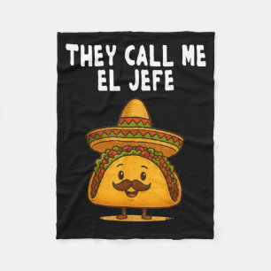 Call el jefe taco funny cool cinco de mayo boss fleece blanket