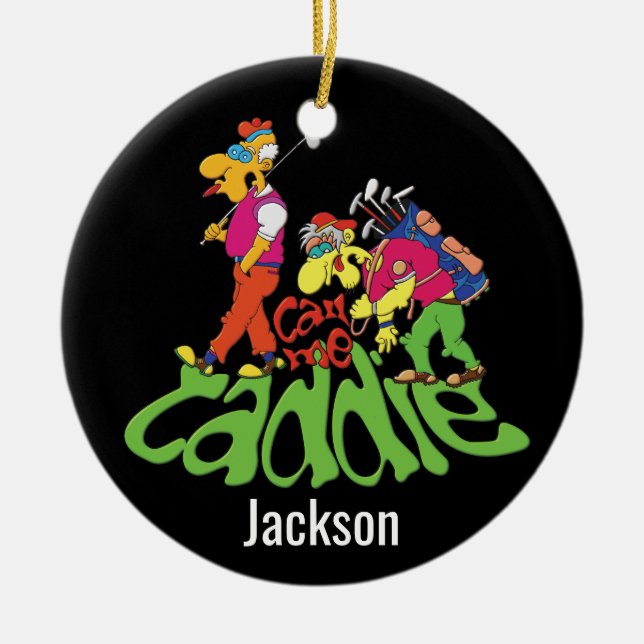 Call Me Caddie 🏌️‍♂️ Ceramic Ornament (Front)