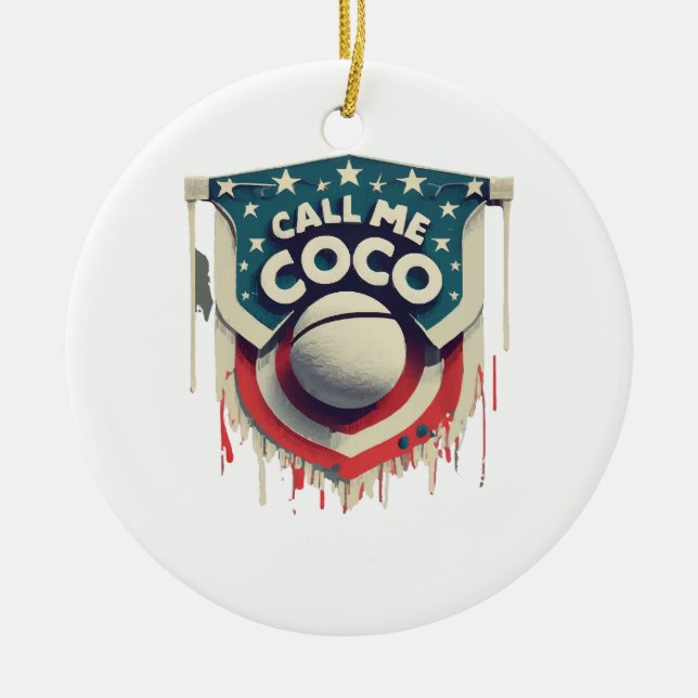 Call Me Coco Call Me Champion Ceramic Ornament (Front)
