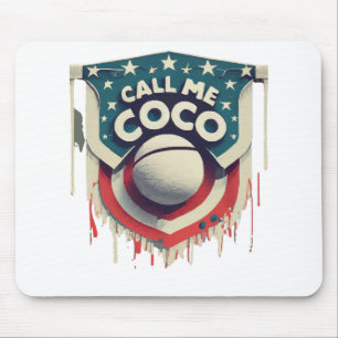 Call Me Coco Call Me Champion Mouse Pad