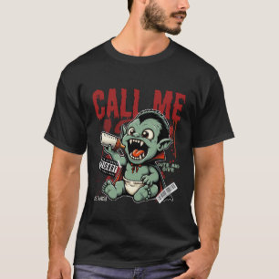 Call me cute and give me candy T-Shirt