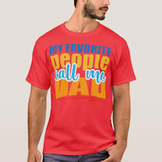 Call Me Dad Fathers Day  T-Shirt