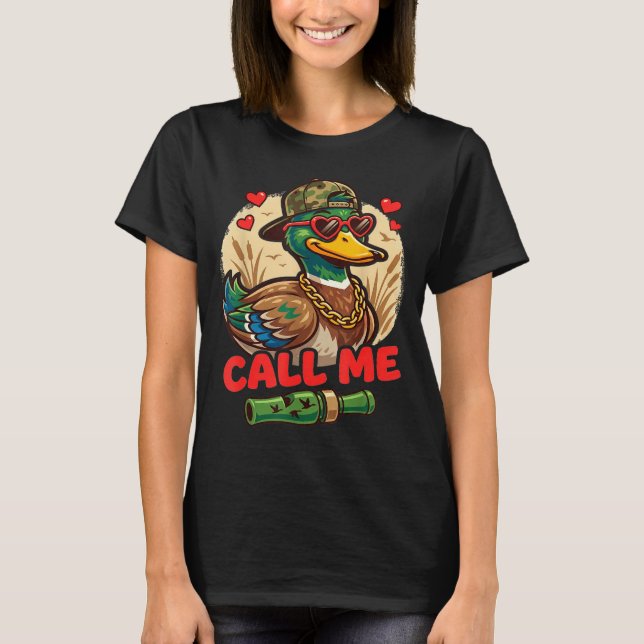 Call Me Duck Hunting Retro Valentine's Day Men Wom T-Shirt (Front)