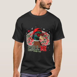 Call Me Duck Hunting Retro Valentines Day Men Wome T-Shirt