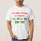 "Call me elf one more time" t-shirt