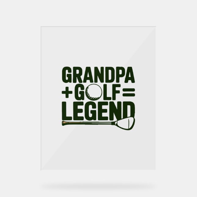 Call Me Grandpa, Watch Me Golf Acrylic Sign (Front)