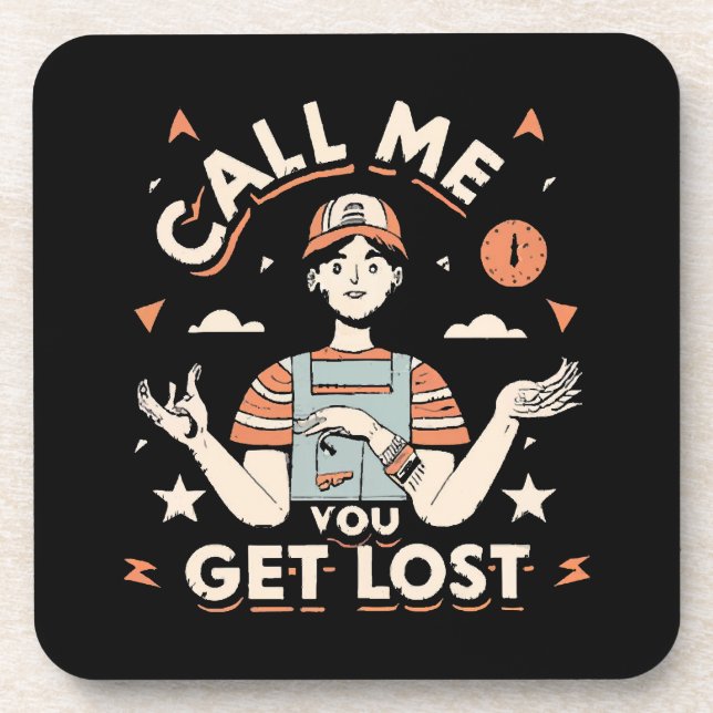 call me if you get lost coaster (Front)