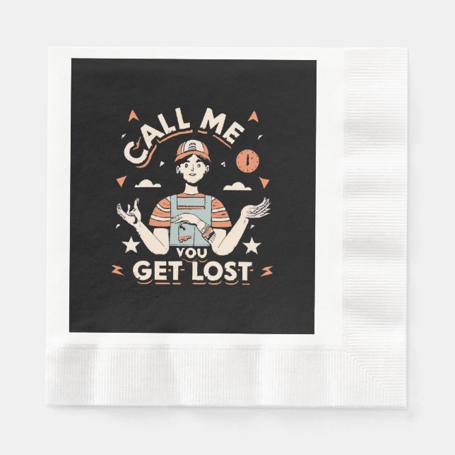 call me if you get lost napkin (Front)