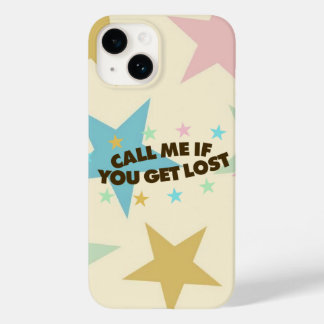 CALL ME IF YOU GET LOST PHONE CASE
