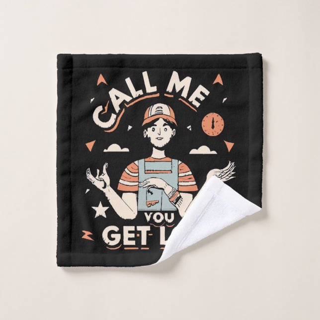 call me if you get lost wash cloth (Wash Cloth)