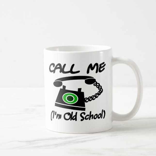 Call Me, I'm Old School With Retro Telephone Coffee Mug (Right)