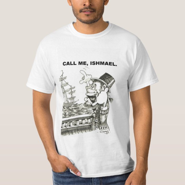 Call me, Ishmael T-Shirt (Front)