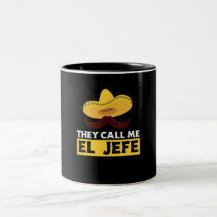Call Me Jefe Funny Mexican Chef Cook Boss Gift Two-Tone Coffee Mug