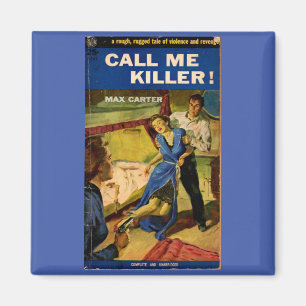 Call Me Killer pulp fiction cover Magnet