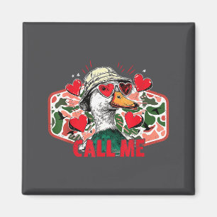 Call Me Mallard Duck Camo Hunting Hunter Valentine Magnet
