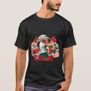 Call Me Mallard Duck Camo Hunting Hunter Valentine T-Shirt