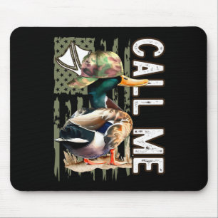 Call Me Mallard Duck Hunter Hunting Season Cute Du Mouse Pad