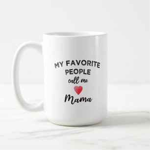 Call Me MAMA Grandmother Matriarch Family Nickname Coffee Mug