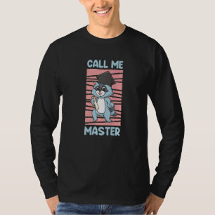 Call Me Master 2022 Degree T-Shirt